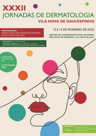 XXXII Jornadas de Dermatologia de Vila Nova de Gaia/Espinho
